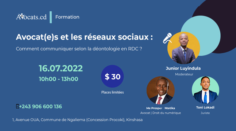 Formation | Avocat(e)s et les Réseaux Sociaux | Comment communiquer selon la déontologie en RDC ?
