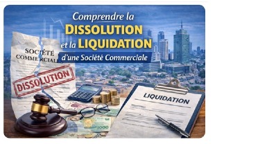 Comprendre la dissolution et la liquidation d’une société commerciale
