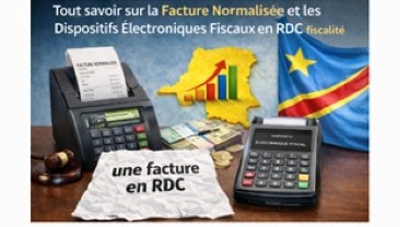 Tout savoir sur la Facture Normalisée et les Dispositifs Électroniques Fiscaux en RDC
