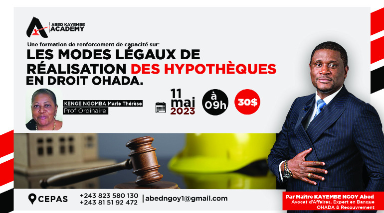 MODES LÉGAUX DE RÉALISATION DES HYPOTHEQUES EN DROIT OHADA