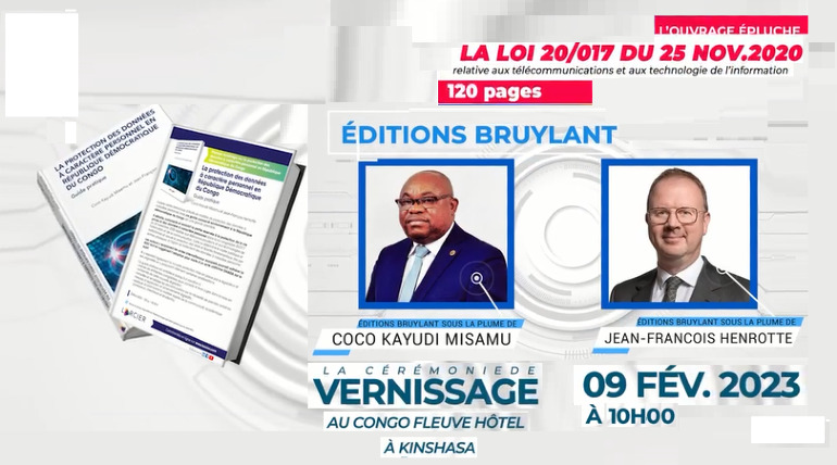 Cérémonie de Vernissage de l’ouvrage « La protection des données à caractère personnel en RDC: guide pratique »