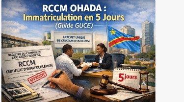 RCCM OHADA : Immatriculation en 5 Jours (Guide GUCE)